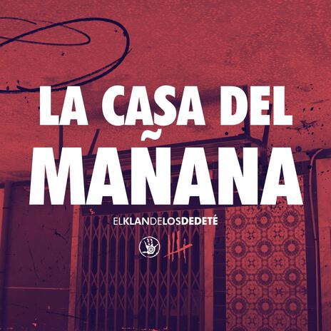 La casa del mañana | Boomplay Music