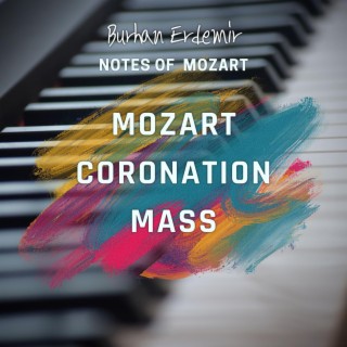 Mozart: Coronation Mass / Mass No. 15 (Notes of Mozart)