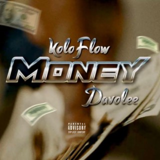 Money ft. Davolee lyrics | Boomplay Music