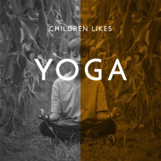 Children Likes Yoga: Relief Stress and Calm Baby's Body