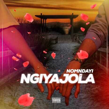 Ngiyajola | Boomplay Music