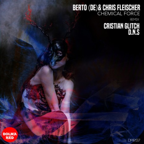 Chemical Force (Cristian Glitch Remix) ft. Chris Fleischer