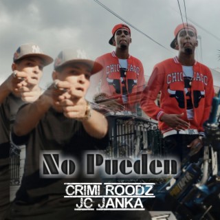 No Pueden ft. JC JANKA lyrics | Boomplay Music