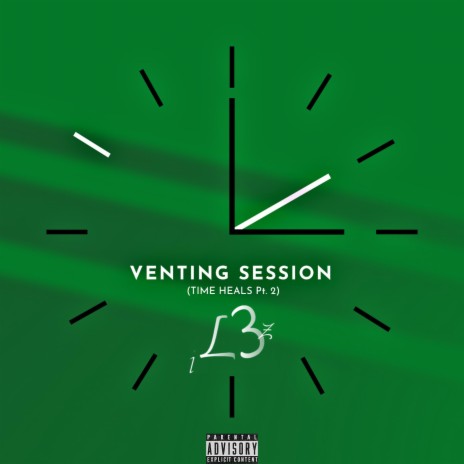 Venting Session (Time Heals Pt. 2) | Boomplay Music