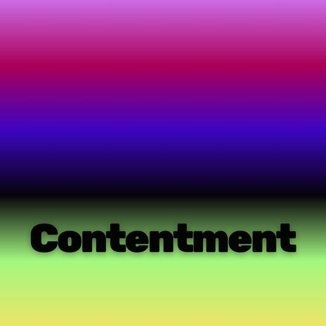 Contentment | Boomplay Music