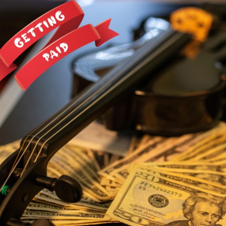 GETTING PAID | Boomplay Music