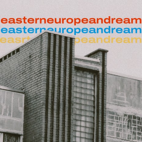 Eastern European Dream | Boomplay Music