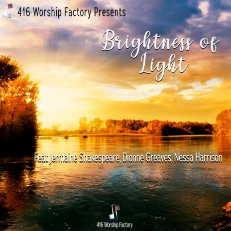 Brightness of Light (feat. Dionne Greaves)