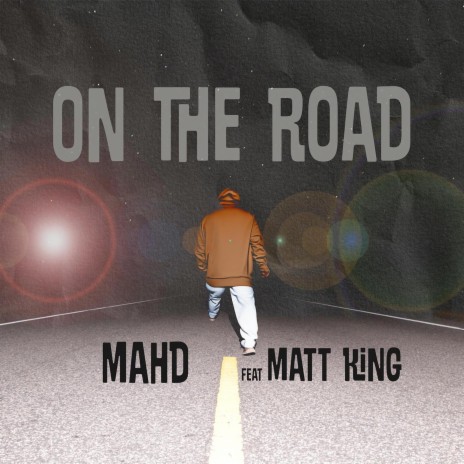 On The Road ft. Matt King | Boomplay Music