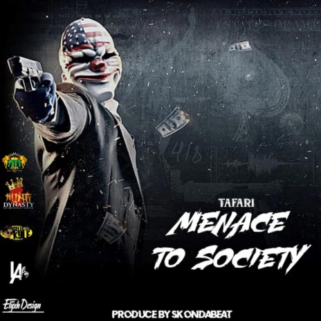 Menace To Society ft. Tafari | Boomplay Music