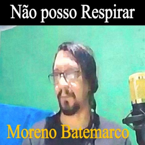 Não Posso Respirar | Boomplay Music