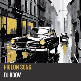 Pigeon Song