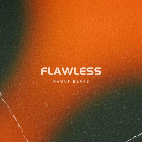 Flawless | Boomplay Music