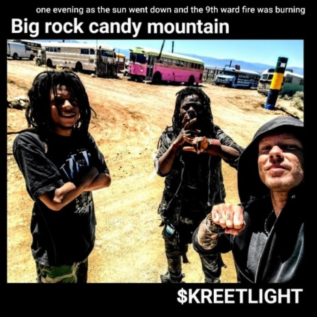 Big rock candy mountain