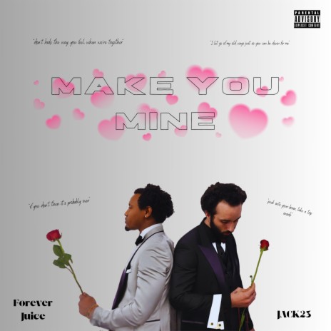 Make You Mine ft. Forever Juice | Boomplay Music