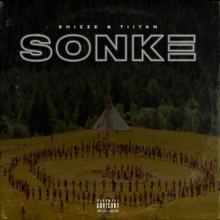 Sonke ft. Tiitan lyrics | Boomplay Music