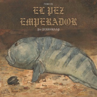 Tema 35. El pez emperador