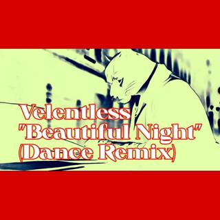 Beautiful Night (Dance Version Remix)