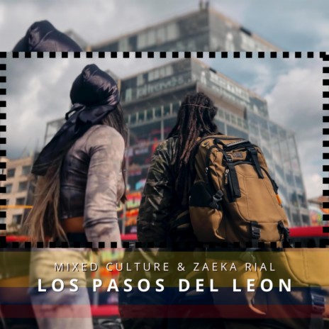Los Pasos del Leon ft. Zaeka Rial | Boomplay Music