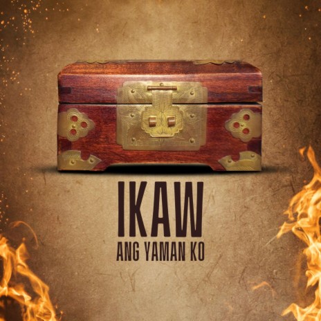 Ikaw Ang Yaman Ko | Boomplay Music