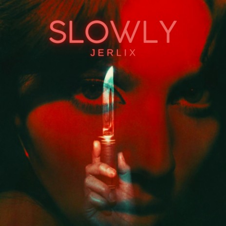 Slowly | Boomplay Music