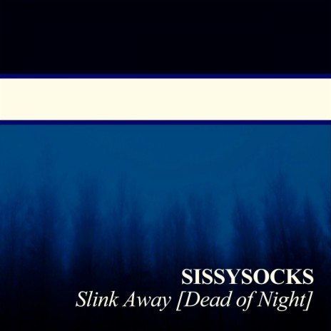 Slink Away (Dead of Night) | Boomplay Music