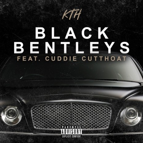 Black Bentleys ft. Cuddie Cuttoat