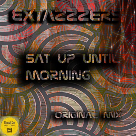 Sat Up Until Morning (Original Mix)