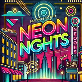 Neon Nights