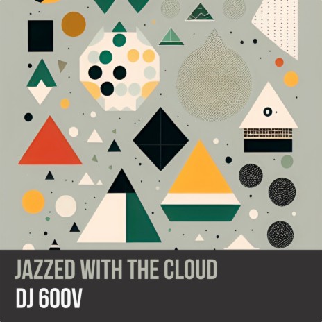 Jazzed with the Cloud | Boomplay Music