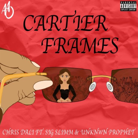 Cartier Frames ft. Sig Slimm & Unknwn Prophet | Boomplay Music