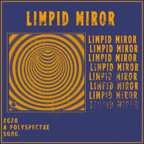 Limpid Miror | Boomplay Music