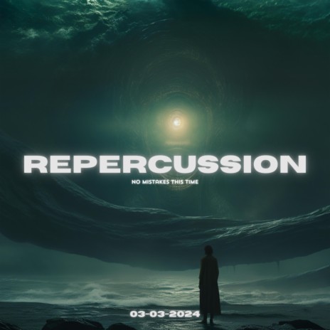 Repercussion | Boomplay Music