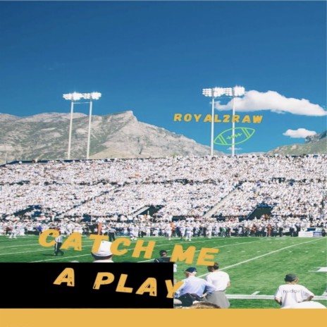 Catch Me a Play | Boomplay Music