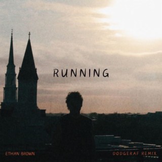 Running (Dodgeraf Remix)