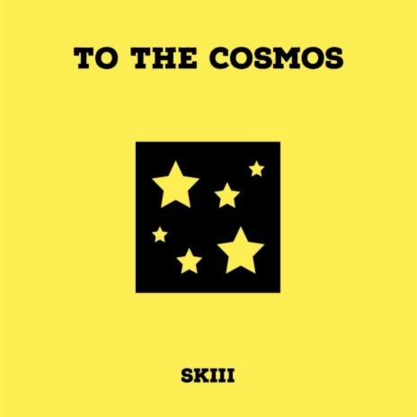 To The Cosmos