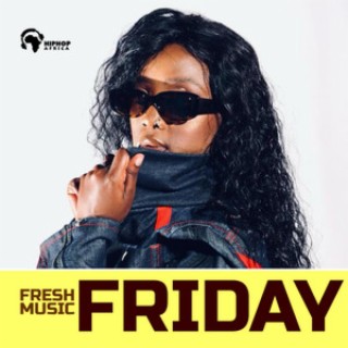 HIPHOP AFRICA: Fresh Music Friday | Boomplay Music
