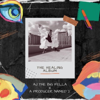 The Healing Album | Boomplay Music