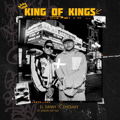 KING OF KINGS ft. Danny el soldado del rap | Boomplay Music