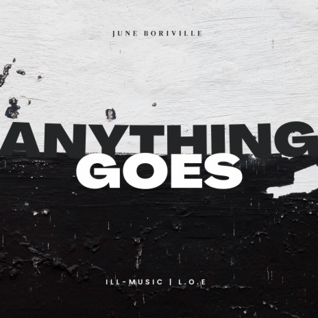 Anything Goes | Boomplay Music