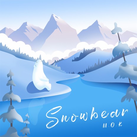 Snowbear | Boomplay Music