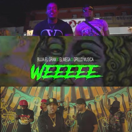WEEE ft. Bujia Gram & El Mega | Boomplay Music