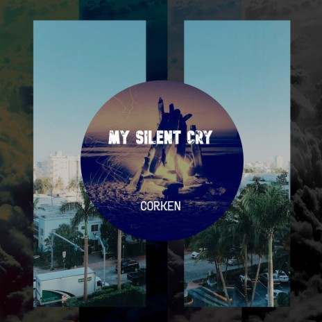 My Silent Cry | Boomplay Music