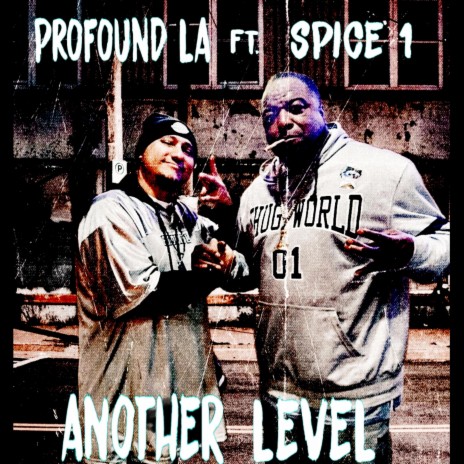 Another Level ft. Spice 1
