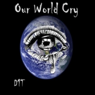 Our World Cry