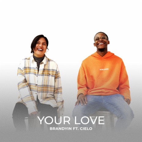 Your Love ft. Cielo