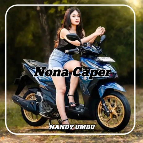 DJ Nona Caper | Boomplay Music