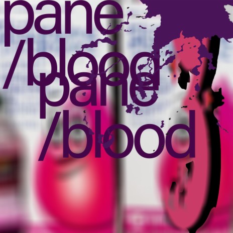 pane/blood