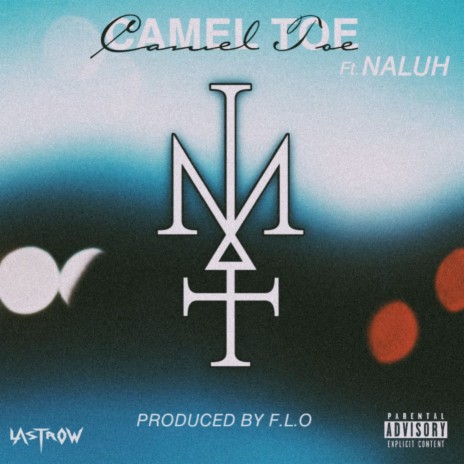 Camel Toe ft. Naluh | Boomplay Music