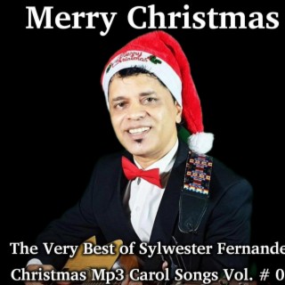 The Very Best of Sylwester Fernandes, Christmas Songs Collections, Vol. # 06